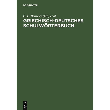Griechisch-Deutsches Schulwörterbuch (Edition 16) (Hardcover)