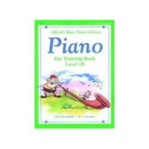 Alfred's Basic Piano Library: Level 1B - Ear Training Book, Alfred Publishing