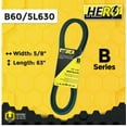 thumbnail image 2 of HERO® 5/8 inch x 63 inch Aramid Kevlar Lawn Mower Belt Replacement For Reference B60 5L630, 2 of 2