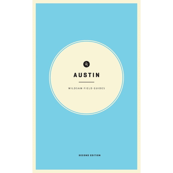 Pre-Owned Wildsam Field Guides: Austin (Paperback) 153233513X 9781532335136