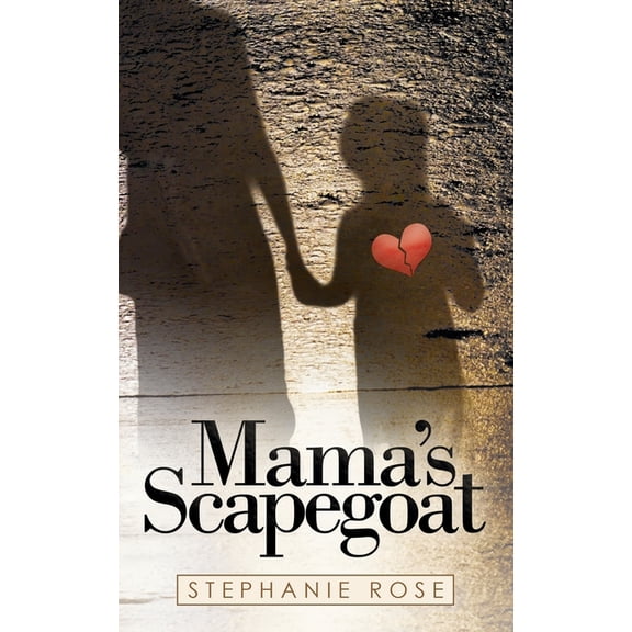 Mama's Scapegoat, (Paperback)