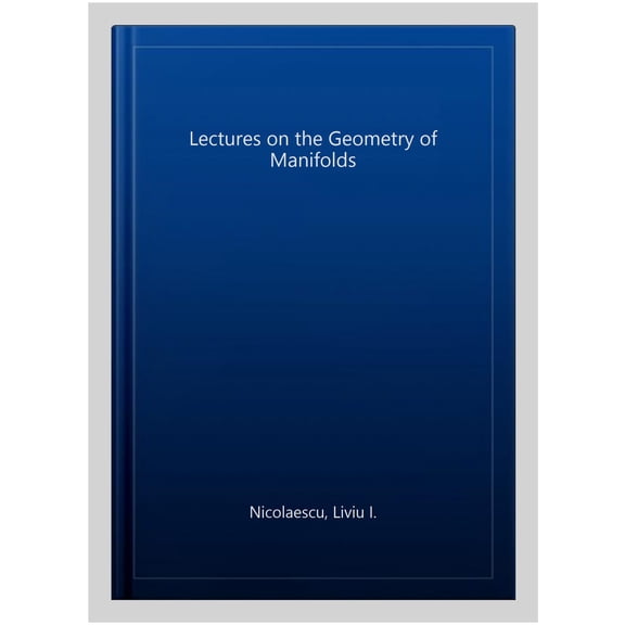 Pre-Owned Lectures on the Geometry of Manifolds (Third Edition) (Paperback)