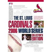 The St. Louis Cardinals 2006 World Series Collector's Edition