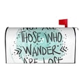 thumbnail image 3 of Fotbe Not All Who Wander Are Lost1 Mailbox Covers Post Letter Box Cover Garden Decor Standard Size-25.5x21 in, 3 of 9
