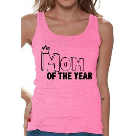 Awkward Styles Women's Mom Of The Year Graphic Tank Tops For The Best