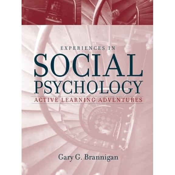 Pre-Owned Experiences in Social Psychology: Active Learning Adventures (Paperback) 0205336523 9780205336524
