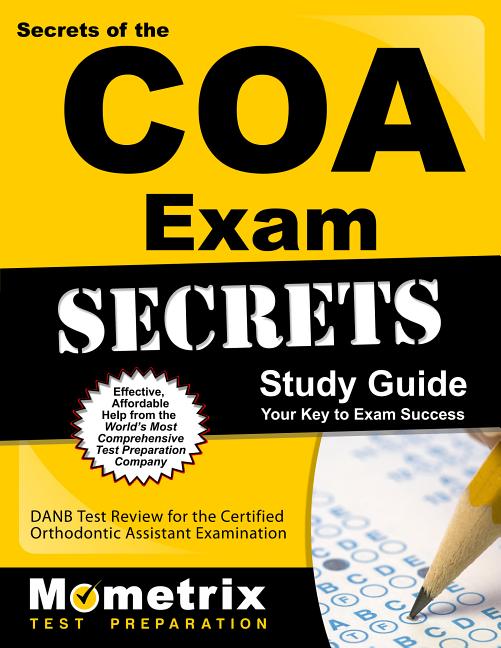 Mometrix Test Preparation Secrets of the COA Exam Study Guide DANB