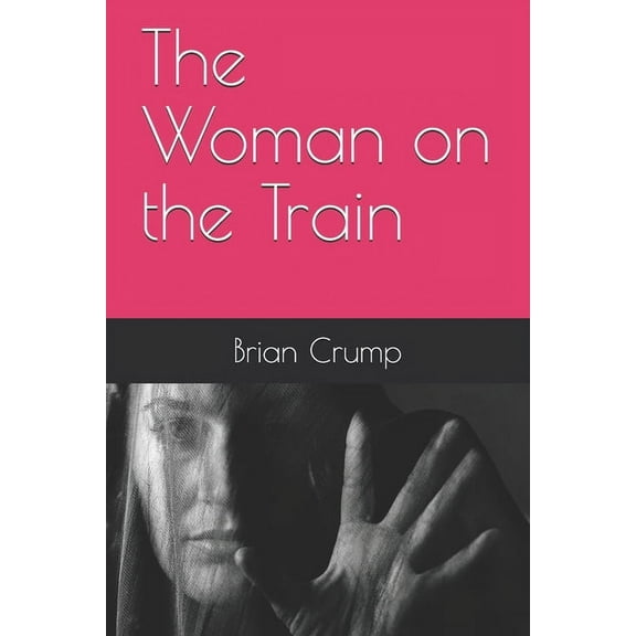 The Woman on the Train (Paperback)