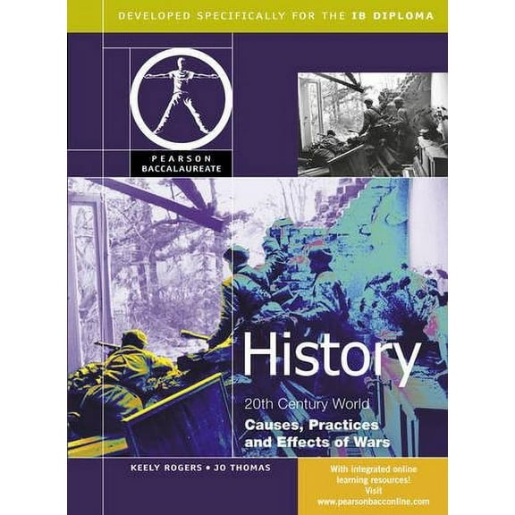 Pre-Owned History: Causes, Practices and Effects of Wars for the IB Diploma (Paperback) 0435994433 9780435994433