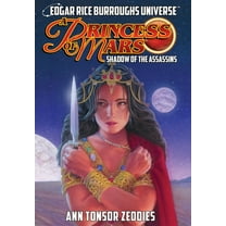 Edgar Rice Burroughs Universe A Princess of Mars: Shadow of the Assassins (Edgar Rice Burroughs Universe), (Hardcover)