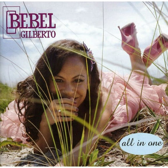 Bebel Gilberto - All in One - Music & Performance - CD