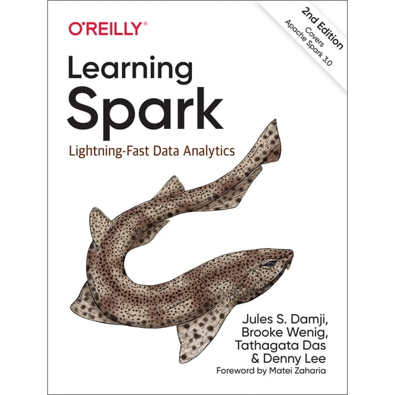 Pre-Owned Learning Spark: Lightning-Fast Data Analytics (Paperback) 1492050040 9781492050049