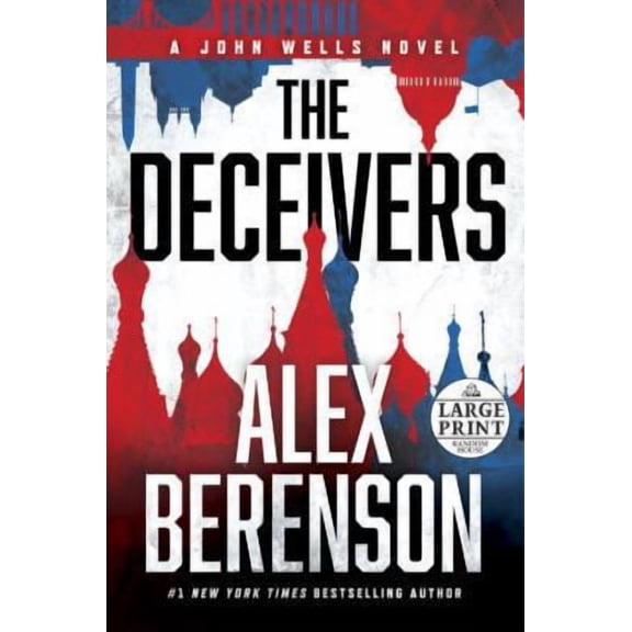 The Deceivers, John Wells Novel, 12, by Alex Berenson (Paperback), Literature & Fiction, English