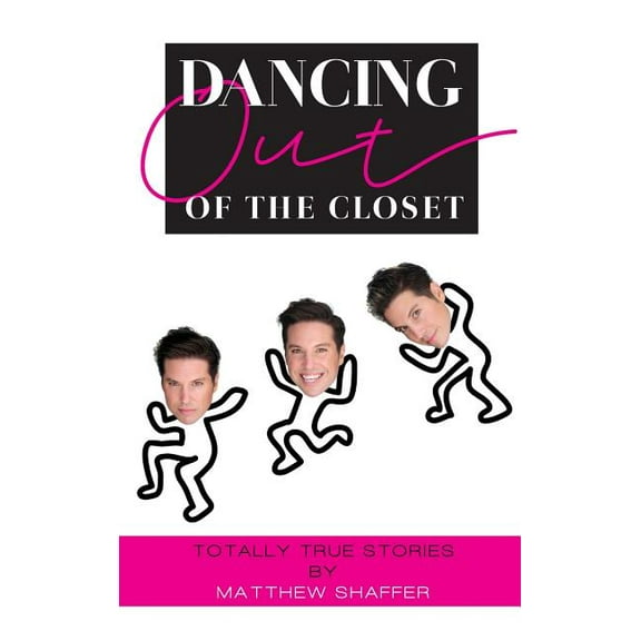 Dancing Out of the Closet - Totally True Stories (hardback), (Hardcover)