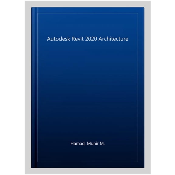 Pre-Owned Autodesk Revit 2020 Architecture, (Paperback)