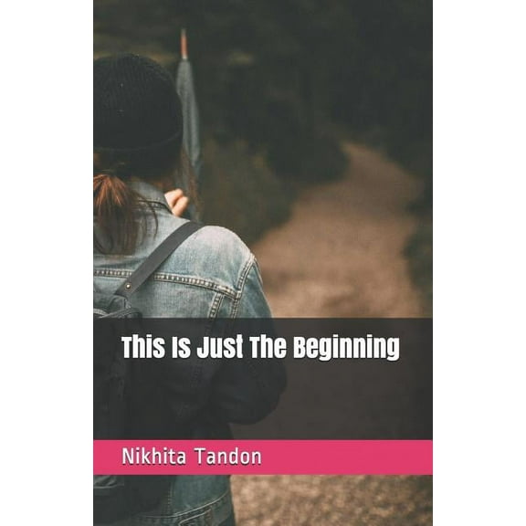 This is Just the Beginning (Paperback)