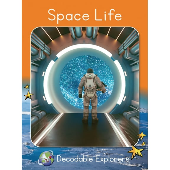 Red Rocket (Tm) Readers Decodable Explor Space Life: Fluency Boost, (Paperback)