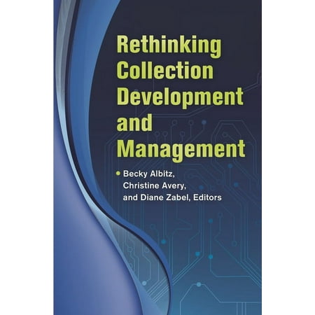 UPC: 9781610693059 | Rethinking Collection Development and Management (Paperback)