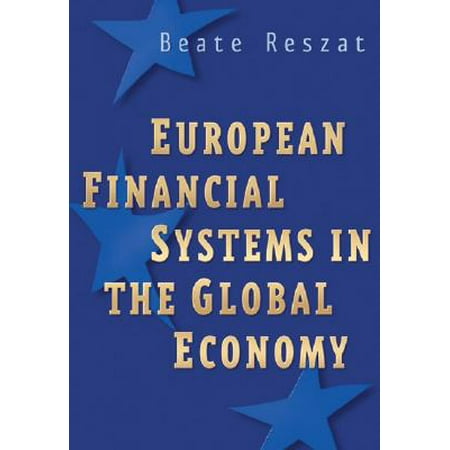 European Financial Systems in the Global Economy