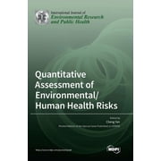 Quantitative Assessment of Environmental/Human Health Risks, (Hardcover)