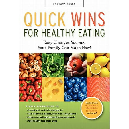 Quick Wins For Healthy Eating Walmart Com