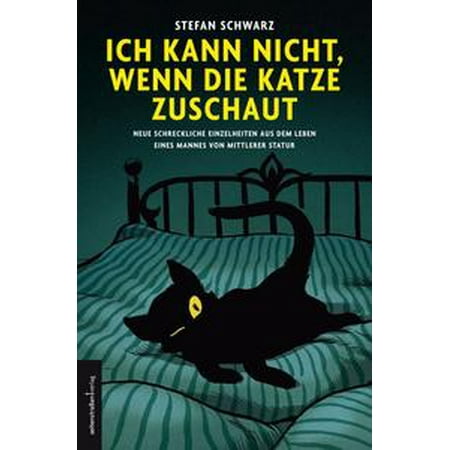 Ich Kann Nicht Wenn Die Katze Zuschaut Ebook