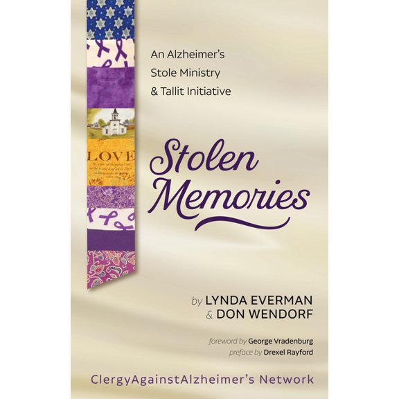 Stolen Memories: An Alzheimer's Stole Ministry and Tallit Initiative, (Hardcover)