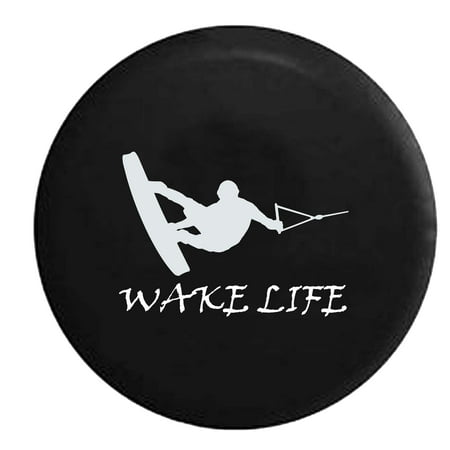 Wake Life Board Wakeboarding Boating Skiing JeepSpare Tire Cover Vinyl Black 33