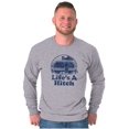 thumbnail image 5 of Life's A Hitch Camper Trailer Camp RV Long Sleeve TShirt Men Women Brisco Brands M, 5 of 6