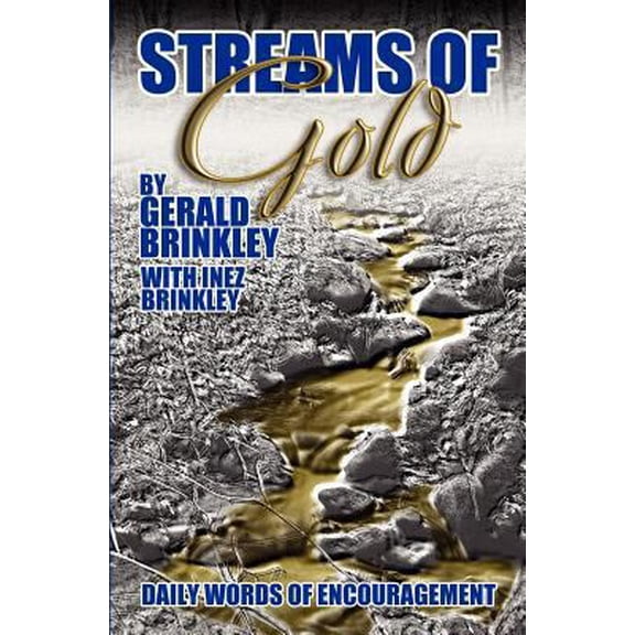 Pre-Owned Streams of Gold : Daily Words of Encouragement (Paperback)