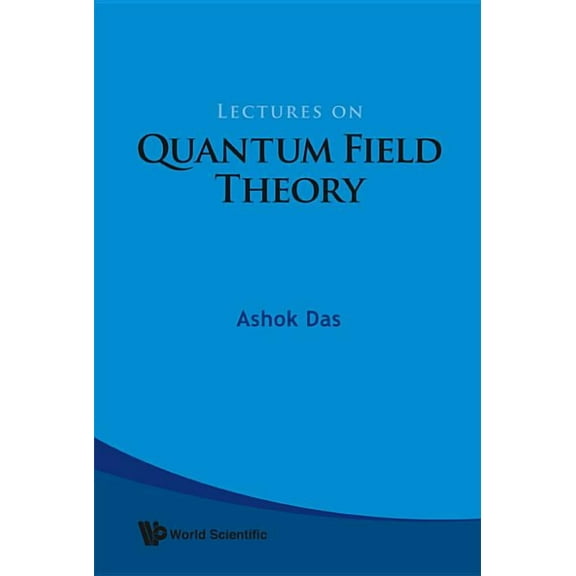 Lectures on Quantum Field Theory, (Hardcover)