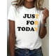 thumbnail image 1 of Only for Today, a Casual Short-Sleeve Crew Neck T-Shirt for Women, Perfect for Spring And Summer For Adult, Men, Women, Teen, Teenager, Adolescent, Youth, 1 of 5