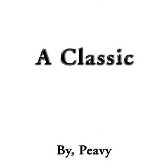 A Classic (Paperback)