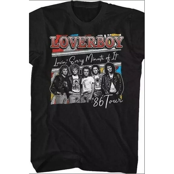 Loverboy Lovin' Every Minute of It Short Sleeve Unisex T-Shirt All Size