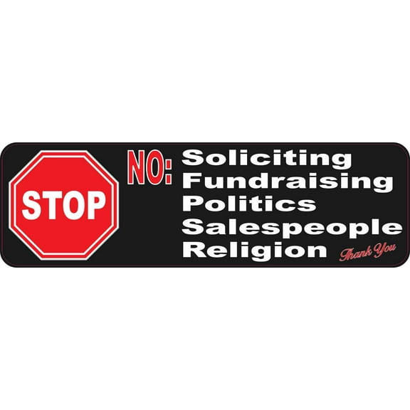 10in x 3in No Soliciting Fundraising Politics Salespeople Religion Magnet