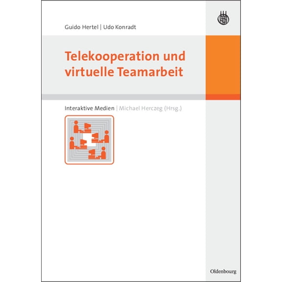 Interaktive Medien Telekooperation und virtuelle Teamarbeit, (Paperback)