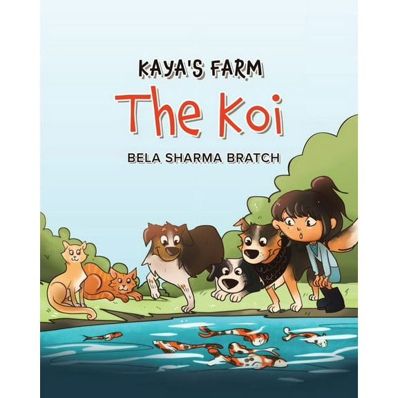 Kaya's Farm: The Koi, (Paperback)