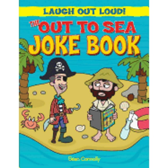 Laugh Out Loud: The Out to Sea Joke Book (Series #5) (Hardcover)