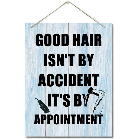 Zomyto Good Hair Isn't By Accident It's By Appointment Wall Art Sign, Hair Salon Decor, Hanging Printed Wall Plaque Wood Signs, Beauty Shop Decor 10 X 8 inch