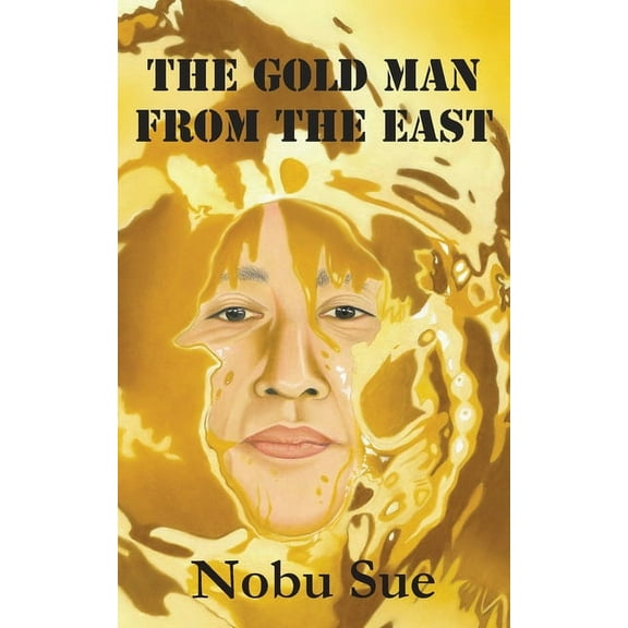 The Gold Man from the East, (Paperback)
