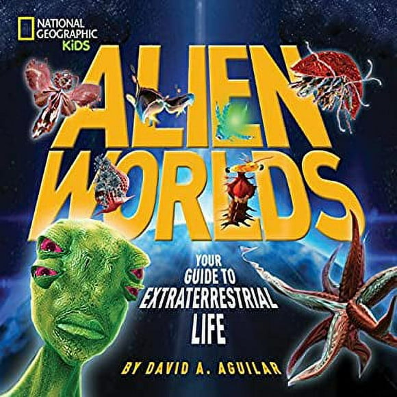 Pre-Owned Alien Worlds : Your Guide to Extraterrestrial Life 9781426311116