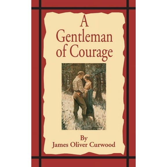 A Gentleman of Courage (Paperback)