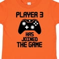 thumbnail image 4 of Inktastic Player 3 Has Joined the Game Boys or Girls Toddler T-Shirt, 4 of 5
