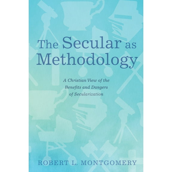 The Secular as Methodology (Hardcover)
