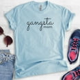 thumbnail image 2 of Gangsta Mom Shirt, Unisex Women's Shirt, Gangsta Shirt, Mom Shirt, Sassy Mom Shirt, Heather Light Blue, 3X-Large, 2 of 6