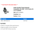 thumbnail image 2 of Intake Variable Timing Solenoid - Compatible with 2006 - 2010 Pontiac G6 2.4L 4-Cylinder 2007 2008 2009, 2 of 2