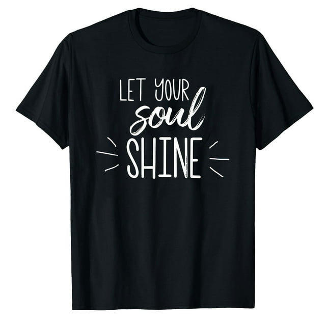 AALJY Inspirational Let Your Soul Shine Positive Messagetees,Fashion casual T-shirt