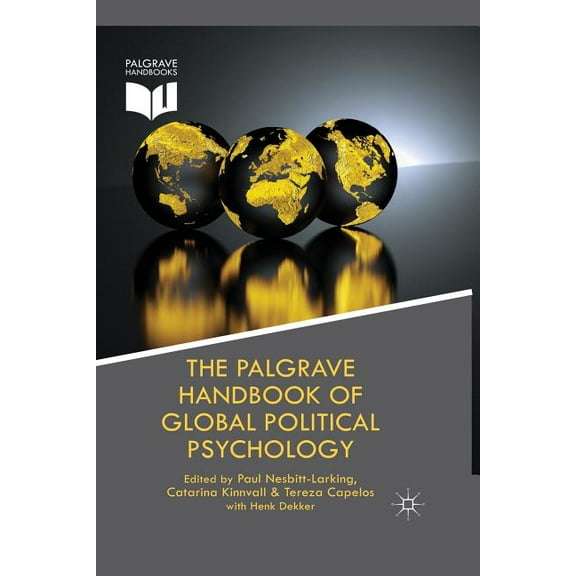Palgrave Studies in Political Psychology The Palgrave Handbook of Global Political Psychology, (Paperback)