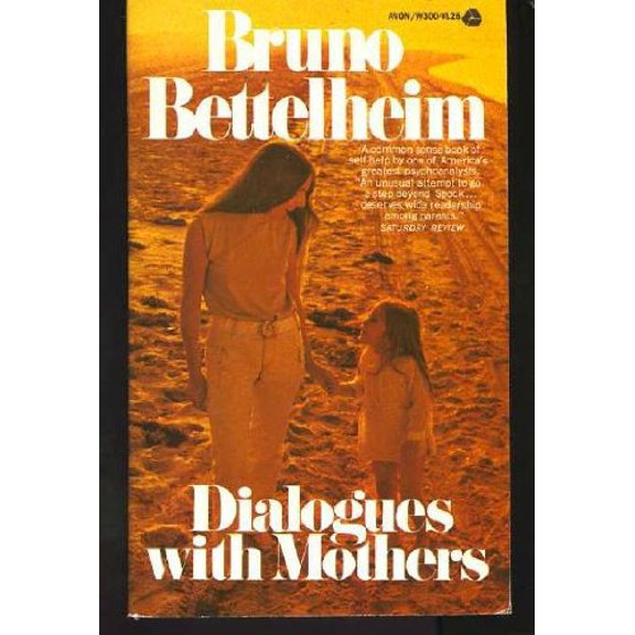 Pre-Owned Dialogues With Mothers (Paperback) 038049874X 9780380498741