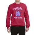 thumbnail image 2 of Wild Bobby, I Have Crystals For That Healing Stones Gemstone Chakra, Inspirational/Christian, Unisex Crewneck Graphic Sweatshirt, Vintage Heather Red, Small, 2 of 4